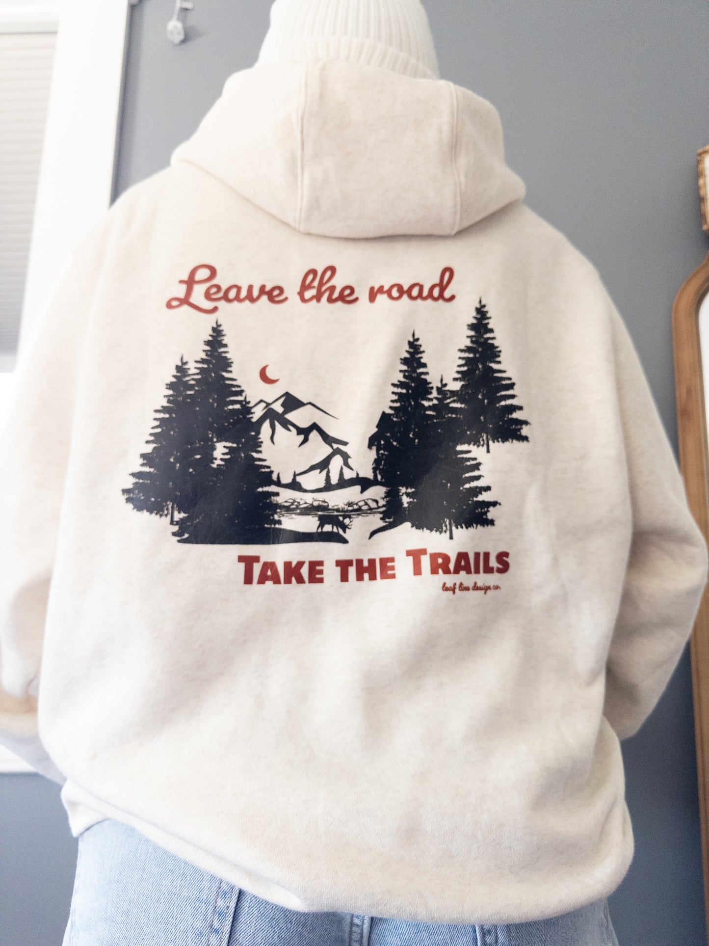 Leave the Road, Take the Trails Sweatshirt
